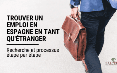 Comment Trouver un Emploi en Espagne en tant qu’Étranger