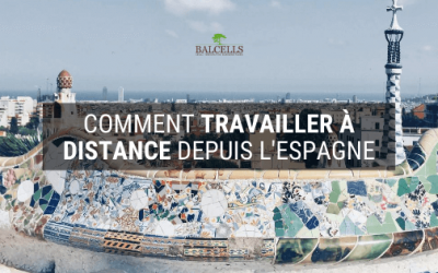 Comment Travailler à Distance depuis l’Espagne